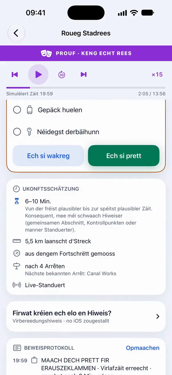 ARRILERT während enger Prouf-Rees: d'Kaart „Maach dech prett fir erauszeklammen“ mat denge Schrëtt an „Ech si prett“, iwwer der Ukonftsschätzung an hirer Onsécherheet.