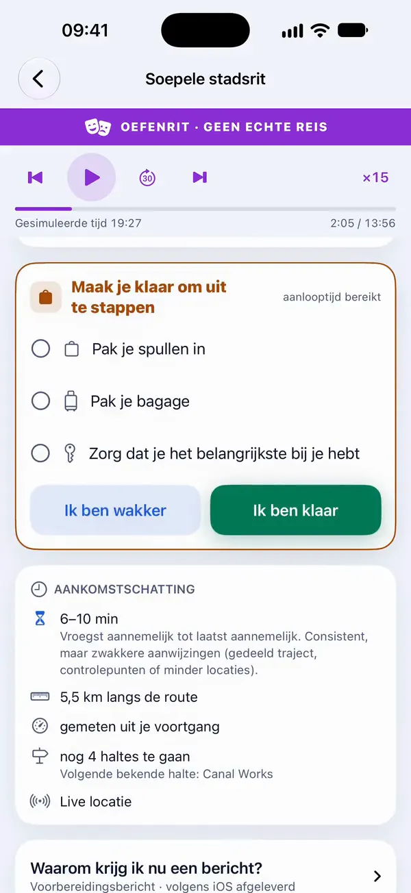 ARRILERT tijdens een oefenrit: de kaart ‘Maak je klaar om uit te stappen’ met je stappen en ‘Ik ben klaar’, boven de aankomstschatting en de onzekerheid ervan.