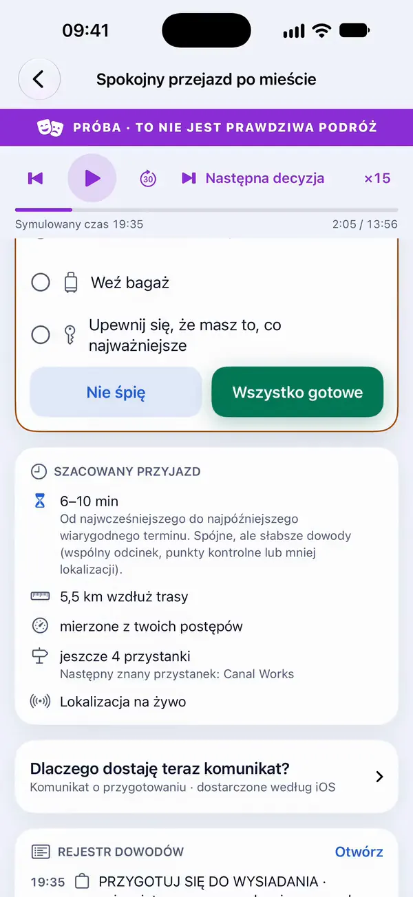 ARRILERT podczas przejazdu próbnego: karta „Przygotuj się do wysiadania” z twoimi krokami i przyciskiem „Wszystko gotowe”, nad szacowanym czasem przyjazdu i jego niepewnością.